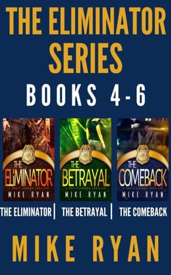 Eliminator Series Books 4-6