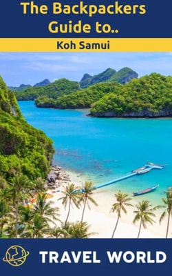 Backpackers Guide to Koh Samui