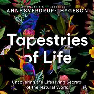 Tapestries of Life