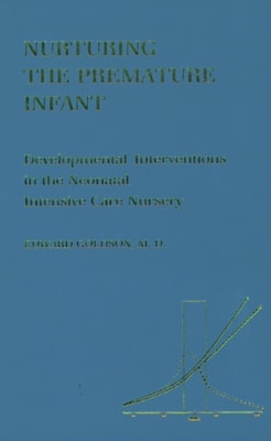 Nurturing the Premature Infant