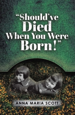 &quote;Should've Died When You Were Born!&quote;
