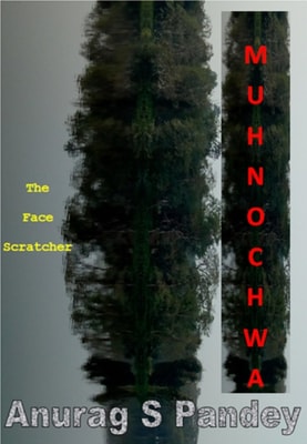 Muhnochwa (The Face Scratcher)