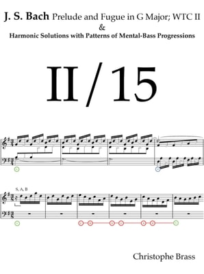 J. S. Bach, Prelude and Fugue in G Major; WTC II and Harmonic Solutions with Patterns of Mental-Bass Progressions