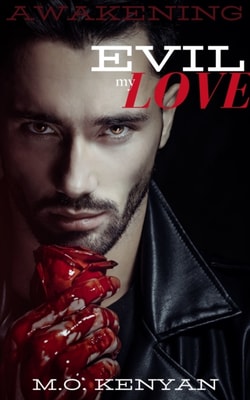 Awakening Book 2; EVIL MY LOVE