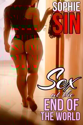 Sex At The End Of The World