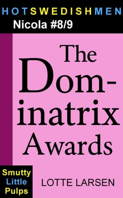 Dominatrix Awards (Nicola #8/9)