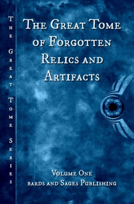 Great Tome of Forgotten Relics and Artifacts