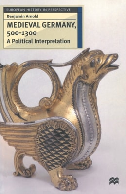 Medieval Germany, 500 1300