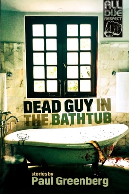 Dead Guy in the Bathtub