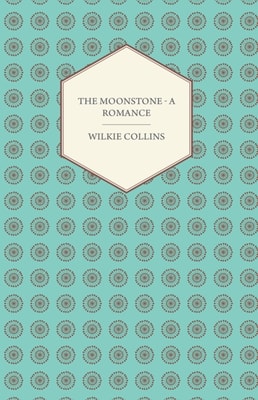 Moonstone - A Romance