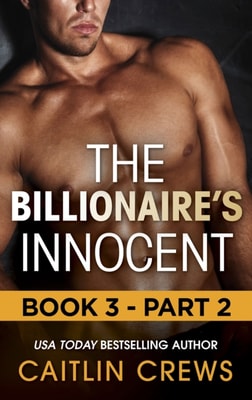Billionaire's Innocent - Part 2 (Mills & Boon M&B) (The Forbidden Series, Book 3)