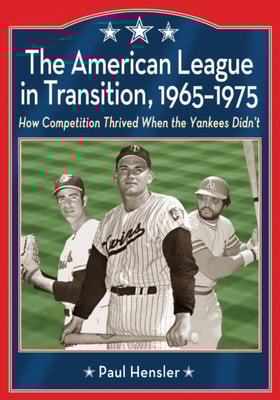American League in Transition, 1965-1975