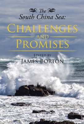 South China Sea: Challenges and Promises