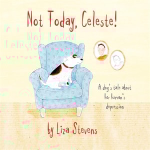 Not Today, Celeste!
