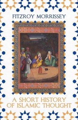 Short History of Islamic Thought