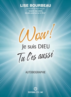 Wow! Je Suis DIEU. Tu L'es Aussi