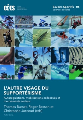 L’autre visage du supportérisme