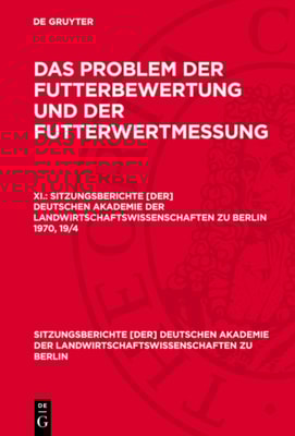 Das Problem der Futterbewertung und der Futterwertmessung. XI.