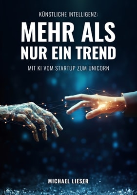 Künstliche Intelligenz: Mehr als nur ein Trend