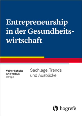 Entrepreneurship in der Gesundheitswirtschaft