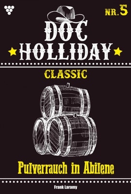 Doc Holliday Classic 5 – Western