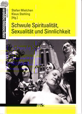 Schwule Spiritualität, Sexualität und Sinnlichkeit
