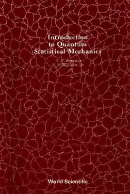 Introduction To Quantum Statistical Mechanics