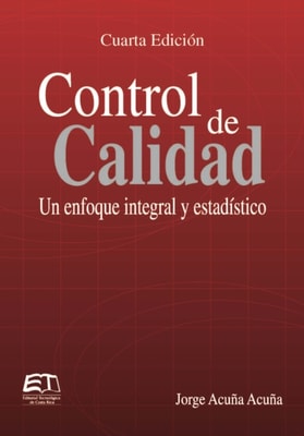 Control de calidad. Un enfoque integral y estadístico