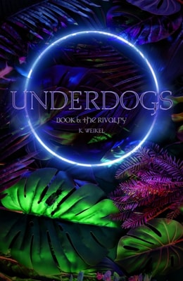 Underdogs: The Rivalry | Book 6
