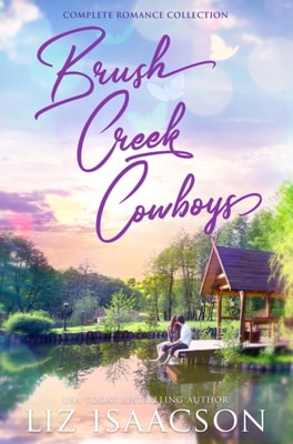 Brush Creek Cowboys Complete Romance Collection
