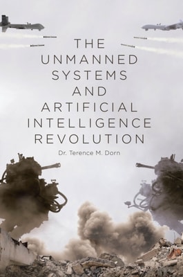 Unmanned Systems and Artificial Intelligence Revolution