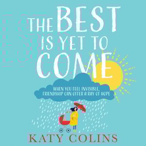 Best is Yet to Come