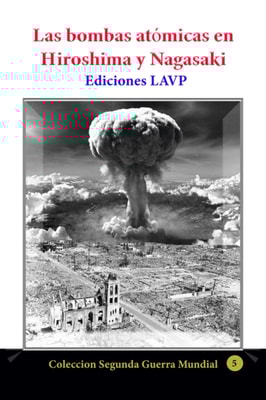 Las bombas atomicas en Hiroshima y Nagasaki