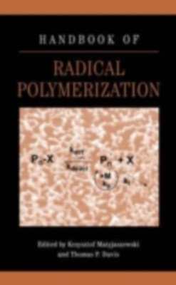 Handbook of Radical Polymerization