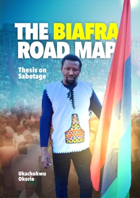 Biafra Road Map: Thesis on Sabotage