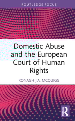 Domestic Abuse and the European Court of Human Rights