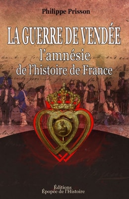 La Guerre de Vendee [l'amnesie de l'histoire de France]