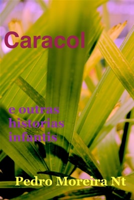Caracol e outras historias infantis