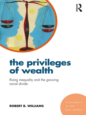 Privileges of Wealth