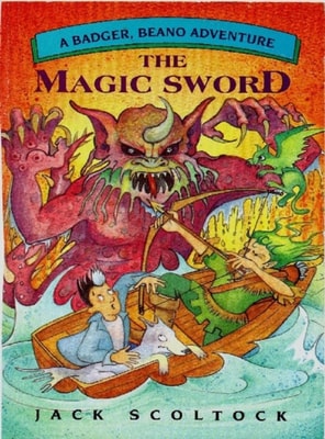 Magic Sword (A Badger, Beano, Adventure)