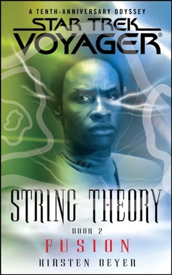 Star Trek: Voyager: String Theory #2: Fusion