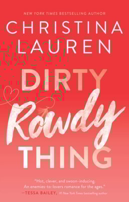 Dirty Rowdy Thing