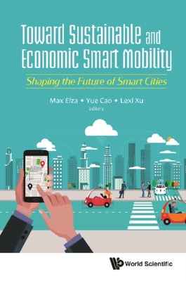 Toward Sustainable And Economic Smart Mobility: Shaping The Future Of Smart Cities