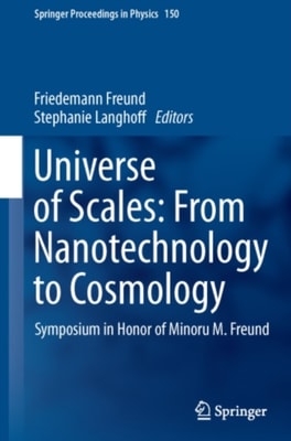Universe of Scales: From Nanotechnology to Cosmology
