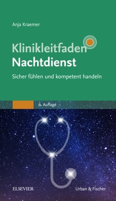 Klinikleitfaden Nachtdienst - Sicher fuhlen und souveran handeln