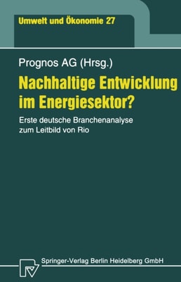 Nachhaltige Entwicklung im Energiesektor?