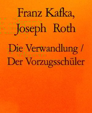 Die Verwandlung / Der Vorzugsschuler