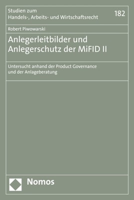 Anlegerleitbilder und Anlegerschutz der MiFID II