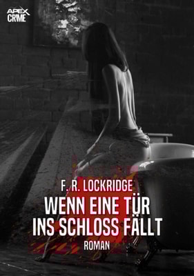 WENN EINE TÜR INS SCHLOSS FÄLLT