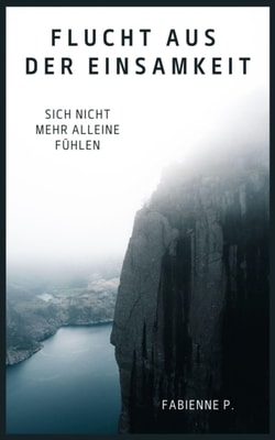 Flucht aus der Einsamkeit